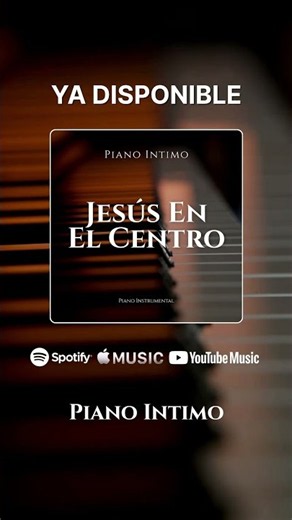 JESUS EN EL CENTRO - YA DISPONIBLE @PianoIntimo