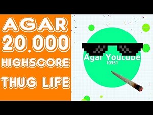 Agar.io WORLD RECORD 20.000 SCORE + Thug Life !