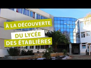 À la découverte du Lycée des Établières