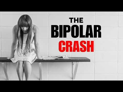 All About The BIPOLAR CRASH