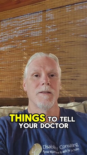 What to tell your doctors to win your disability case | Disability Consulting, LLC