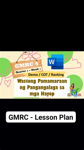 GMRC 4 - Quarter 4 -Week 5 - Lesson Plan TOPIC: Wastong Pamamaraan ng Pangangalaga sa mga Hayop Learning Competency: Naisasabuhay ang pagiging mapagmalasakit sa mga hayop sa pamamagitan ng pagiging sensitibo at pagtugon sa kanilang mga pangangailangan. a. Naisasakilos ang mga paraan ng pangangalaga sa mga hayop bilang bahagi ng kapaligiran. * MATATAG Curriculum What's Inside: * Detailed Lesson Plan (Matatag Format) Get the editable copy here: KO-FI - https://ko-fi.com/s/c3f1b70d3f | It's me Carm