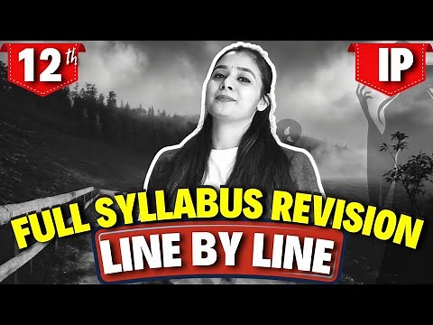 Full IP Revision LINE By LINE | ONLY 60 Minute to Complete entire IP | full revision of IP #class12