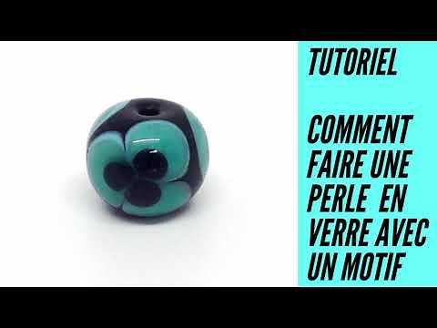 TUTO PERLE EN VERRE AVEC MOTIFS