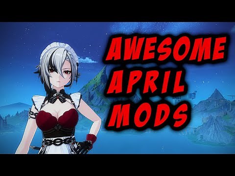 Top 10 Genshin Mods In April | Genshin Impact