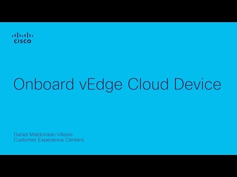 Onboard a vEdge Cloud Device in Cisco SD-WAN | Setup & Provisioning Guide