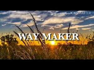 LEELAND- WAY MAKER LYRICS