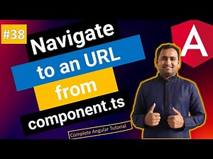 Navigate to a URL from component file | Angular Tutorial