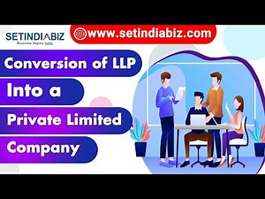 🚀 LLP to Private Limited Conversion 2024-25 | Process, Benefits & Tax Savings | Complete Guide
