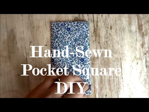 How to Sew a Pocket Square | Quick DIY | Easy Hand-Sew