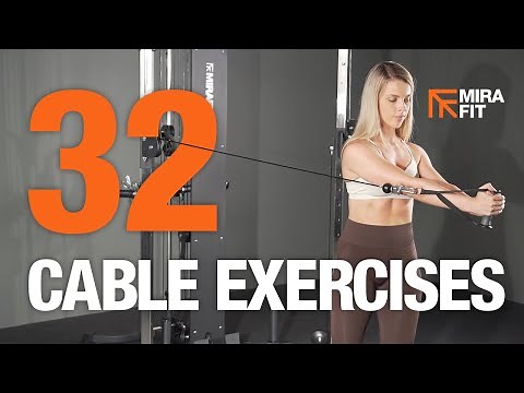Best Cable Exercises | Mirafit