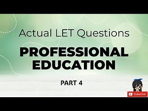 Prof Ed | Actual LET Questions Part 4
