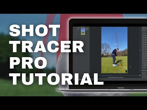 Shot Tracer PRO Tutorial: Learn How To Trace Your Ball Flight And Golf Swing