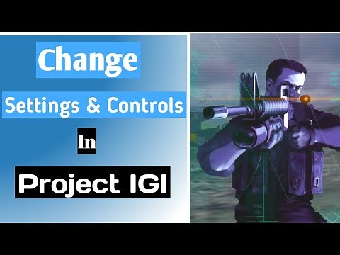 How to adjust Project IGI settings and keyboard control confuguration|Adjust main menu settings IGI