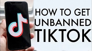 How to Unban a TikTok Account