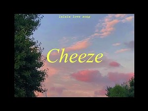 Sarah Kang - Cheeze (feat. Andrew Kang) // lyrics