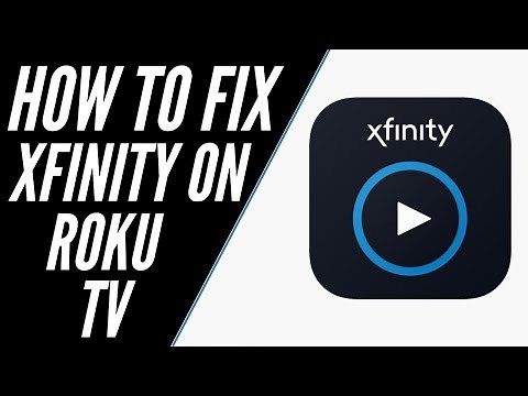 How to Fix Xfinity Stream App on a ROKU TV