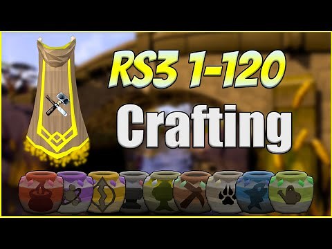 RS3 1-99/120 Crafting Guide