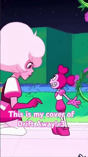 Drift Away cover - Steven universe #stevenuniverse #coversong