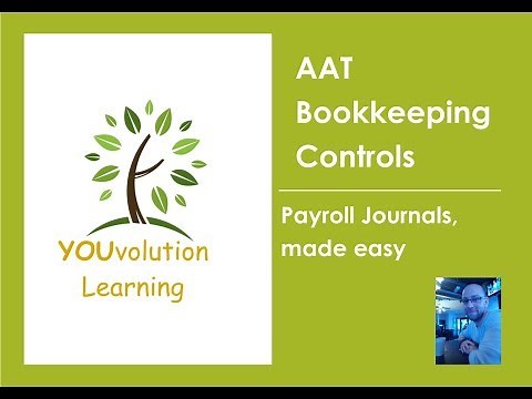 AAT Bookkeeping Controls: Payroll Journals, made easy