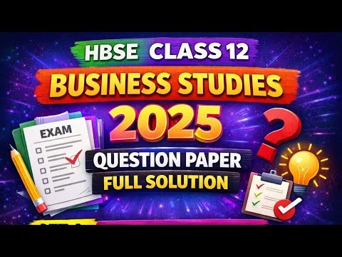 HBSE Class 12 Business Studies 2025 Paper | Set A Full Solution & Answers