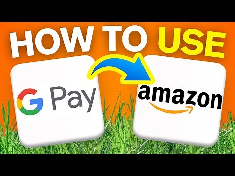 How To Use Google Pay On Amazon (2025)