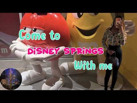 Come to Disney springs with me