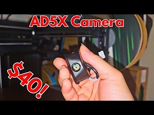 Flashforge AD5X Camera Installation Is It Worth $40?