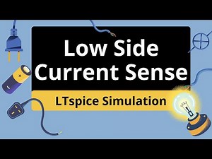How to Simulate Low-Side Current Sensing in LTspice