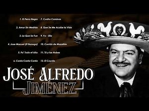 José Alfredo Jiménez y Banda El Recodo - Álbum Completo de Éxitos Inolvidables(Vol.4)