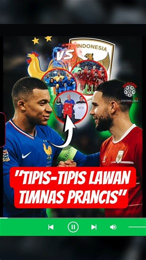 RESMI JALIN KERJA SAMA! PERTANDINGAN TIMNAS INDONESIA VS PRANCIS TERBUKA LEBAR