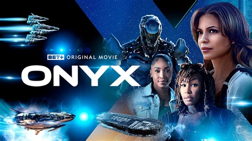 Now Streaming: BET  Original Film ‘Onyx’ [Starring Jennifer Freeman, Tanjareen Thomas, & Ariane Andrew]