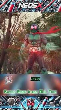 Kamen Rider Ichigo ALL Time #kamenrider #ichigo #hongotakeshi #shinkamenrider