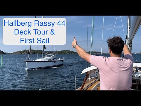 New Hallberg Rassy 44: Deck Tour and First Sail from Ellös Sweden. Sailing Breezy Ep 3 HD 1080p