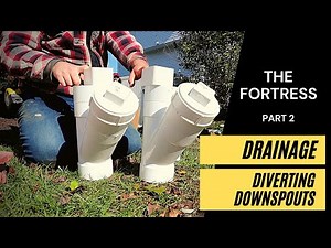 The Fortress Part 2 - Installing Patio Drainage and Diverting Downspouts