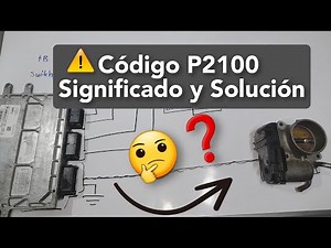 Code P2100: What does it mean and how to solve it‼️❓️🤔