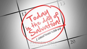 Today Is the Day of Salvation - Title Graphics
