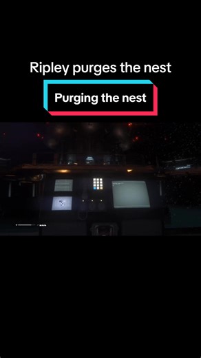 Ripley Purges The Nest in Alien Isolation