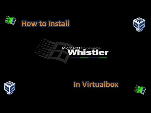 How to Install Windows Whistler Build 2419 in Virtualbox