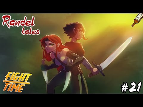 Let's Kill some Bandits! | Randel Tales | Part 21