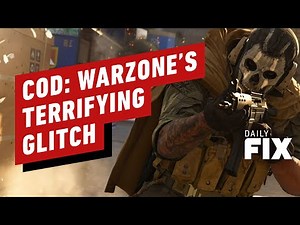 CoD: Warzone's Terrifying New Glitch Introduced in Latest Update - IGN Daily Fix