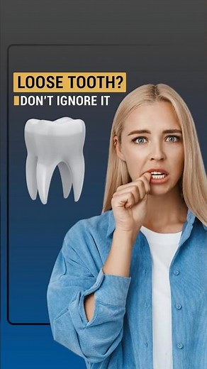 Loose Adult Tooth? | Causes, Treatments, and When to Act