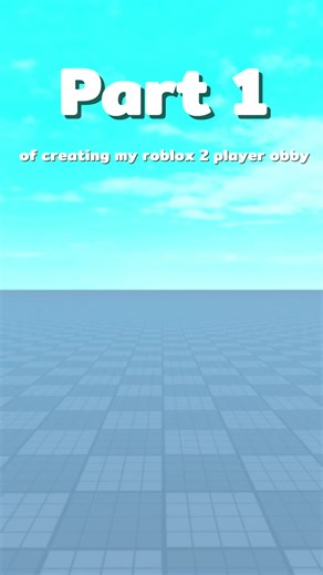 part 1 of making a 2 player obby!#roblox #gamedeveloper #robloxfyp #robloxdev #robloxdeveloper