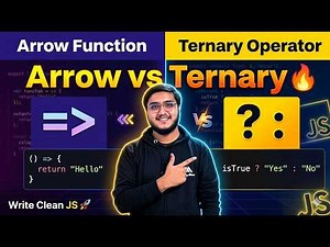JavaScript Arrow Functions & Ternary Operator Explained | ES6 Complete Guide
