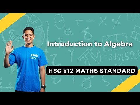 Introduction to Algebra | HSC Year 12 Maths Standard 2