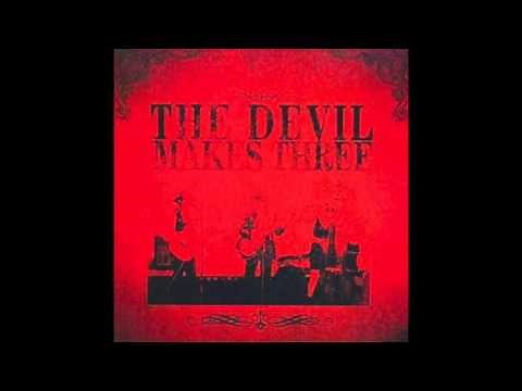 The Devil Makes Three - The Plank (Official Audio)