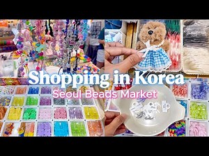 Seoul beads market 🎀making accessories & keyring🇰🇷 shopping in Korea vlog