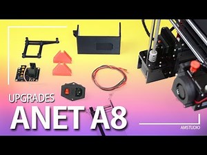 ANET A8 MOSFET AND POWER SWITCH INSTALL + UPGRADES