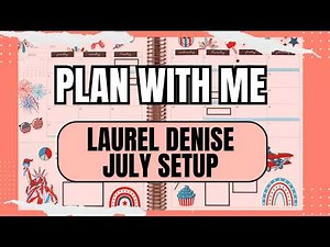 Setting up my Laurel Denise Portrait Planner [July]