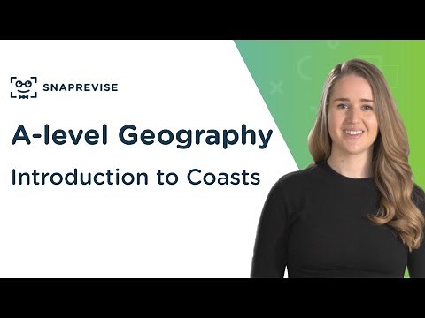 Introduction to Coasts | A-level Geography | OCR, AQA, Edexcel